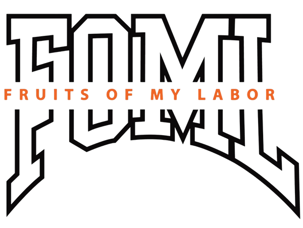 Fruits Of My Labor